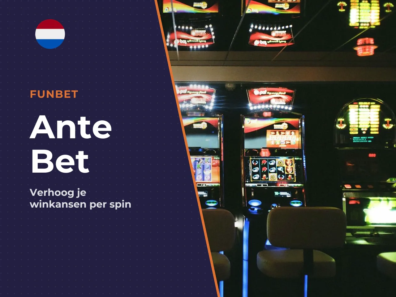 Wat verandert er met Ante Bet
