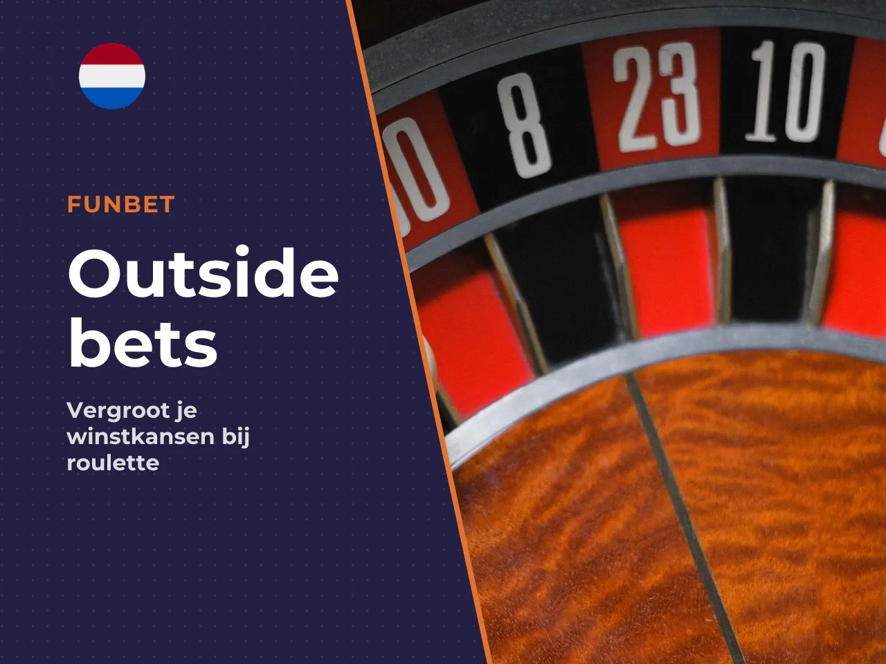 Outside bets bij roulette. Outside bets