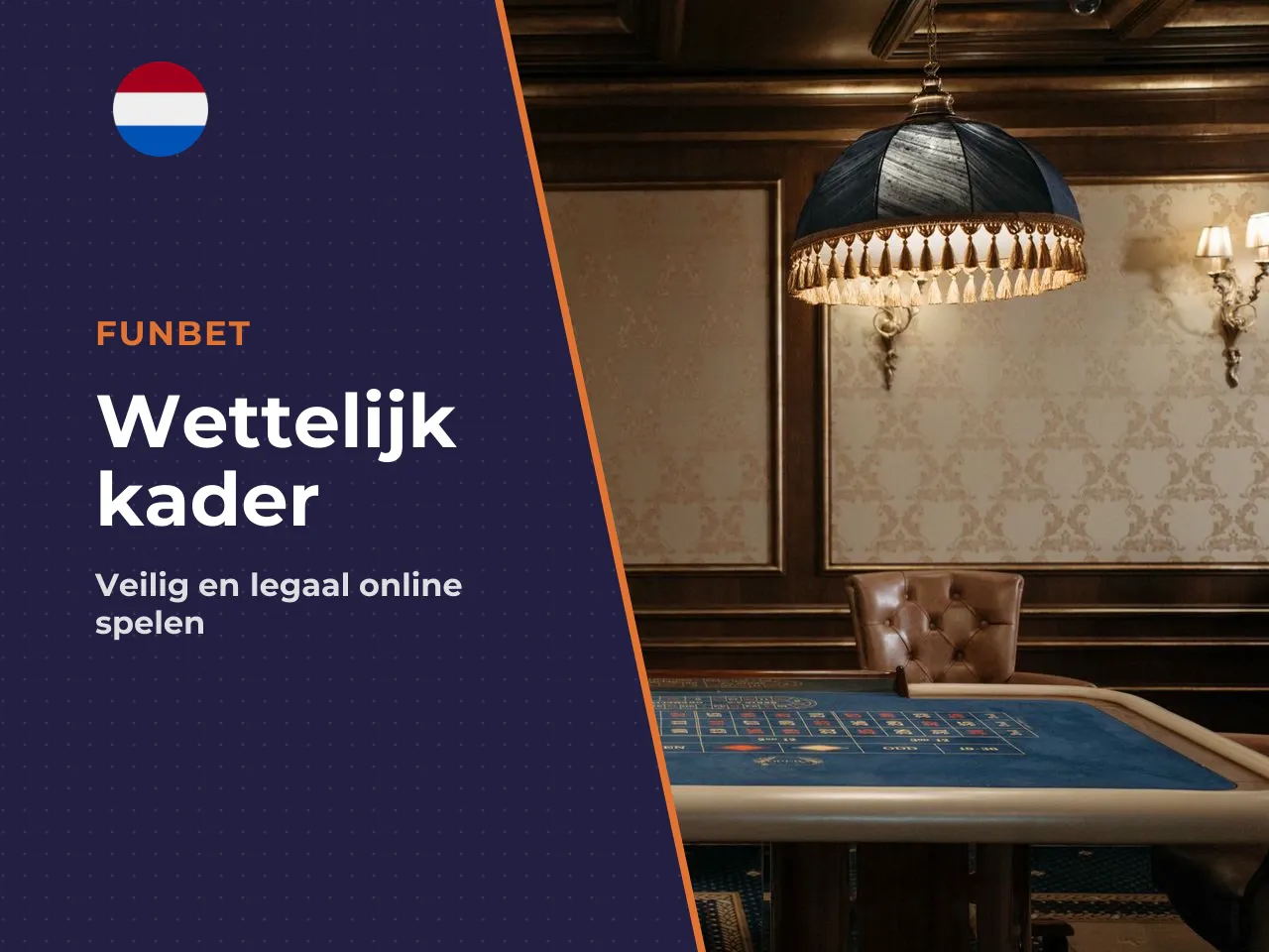 3.1 Het kader de Wet Kansspelen