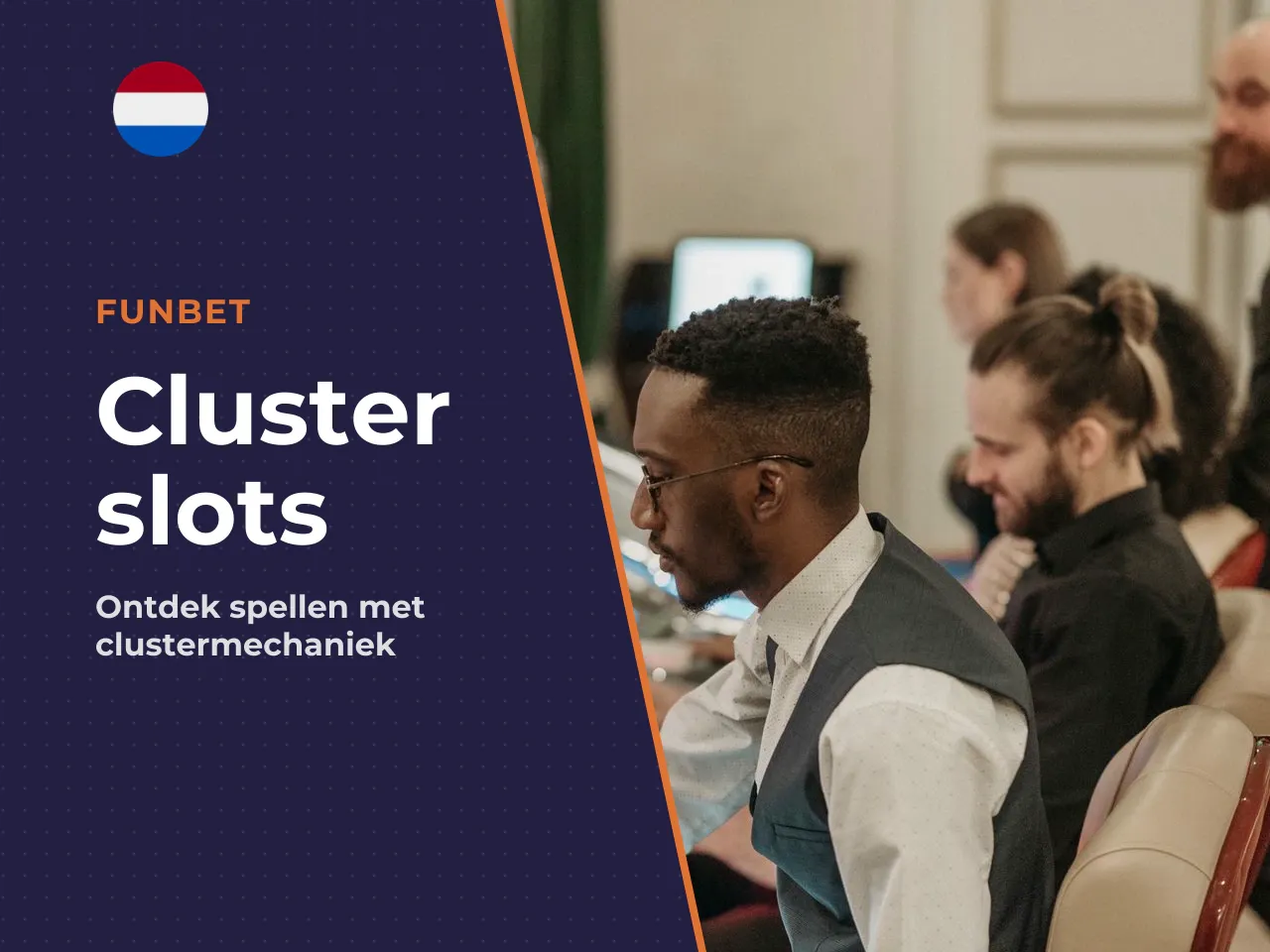 12. Alternatieve slots met clustermechaniek. Wie